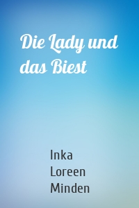 Die Lady und das Biest