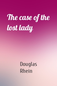 The case of the lost lady