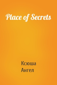 Place of Secrets