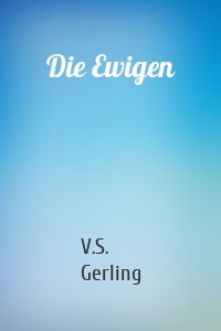 Die Ewigen
