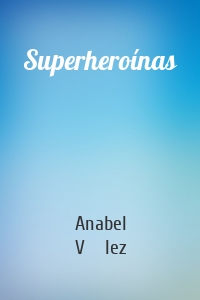 Superheroínas