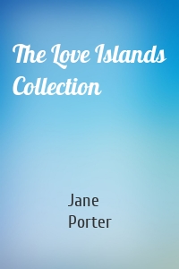 The Love Islands Collection