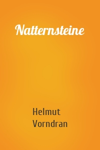 Natternsteine