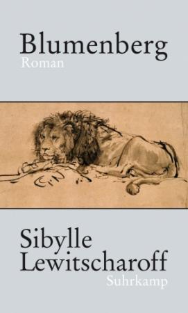 Обложка книги «Blumenberg» — Sibylle Lewitscharoff