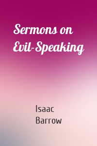 Sermons on Evil-Speaking
