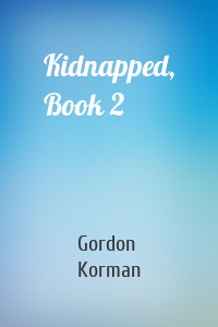 Kidnapped, Book 2
