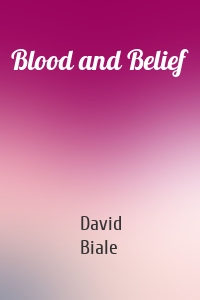 Blood and Belief