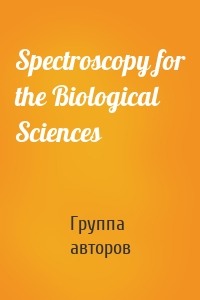 Spectroscopy for the Biological Sciences