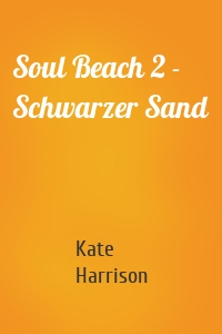 Soul Beach 2 - Schwarzer Sand