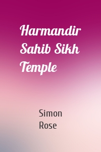 Harmandir Sahib Sikh Temple