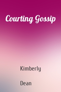 Courting Gossip