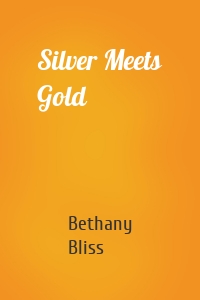 Silver Meets Gold