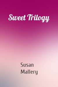 Sweet Trilogy