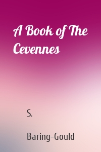 A Book of The Cevennes