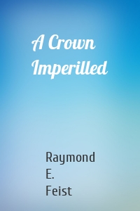 A Crown Imperilled
