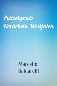 Polizeigesetz Nordrhein-Westfalen