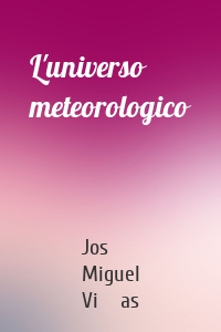 L'universo meteorologico