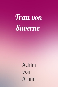 Frau von Saverne