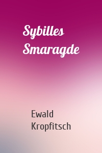Sybilles Smaragde