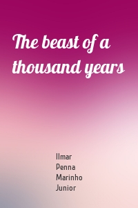 The beast of a thousand years