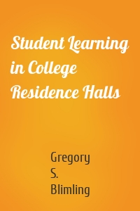 Student Learning in College Residence Halls