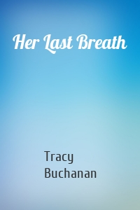 Her Last Breath