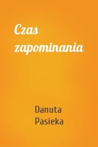 Czas zapominania