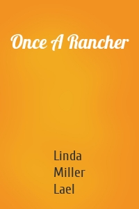 Once A Rancher