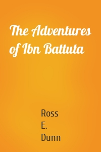The Adventures of Ibn Battuta