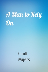 A Man to Rely On