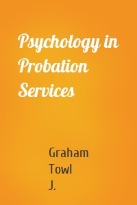 Psychology in Probation Services