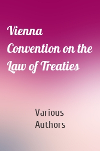 Vienna Convention on the Law of Treaties