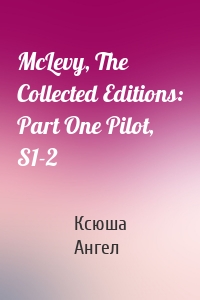 McLevy, The Collected Editions: Part One Pilot, S1-2