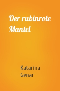 Der rubinrote Mantel