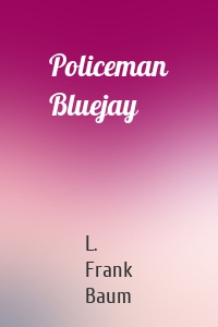 Policeman Bluejay