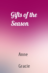 Gifts of the Season
