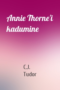 Annie Thorne'i kadumine