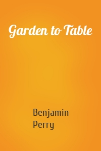 Garden to Table