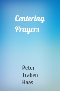 Centering Prayers