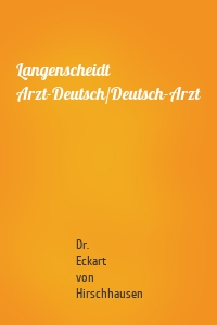 Langenscheidt Arzt-Deutsch/Deutsch-Arzt