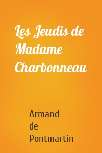 Les Jeudis de Madame Charbonneau