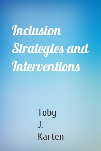 Inclusion Strategies and Interventions