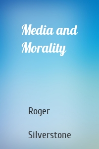 Media and Morality