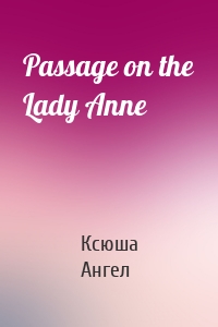 Passage on the Lady Anne