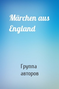 Märchen aus England
