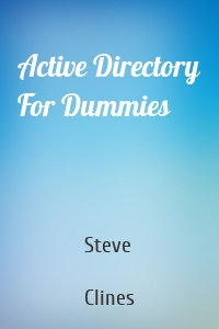 Active Directory For Dummies