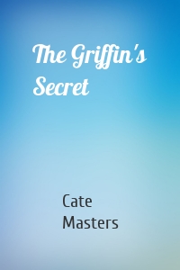 The Griffin's Secret