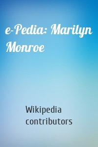 e-Pedia: Marilyn Monroe