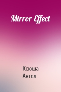 Mirror Effect