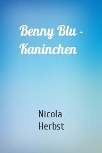 Benny Blu - Kaninchen